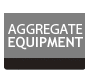Aggregate Equipment